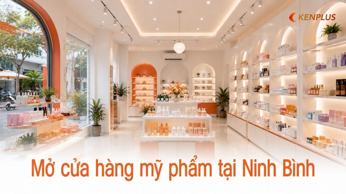 Mở cửa hàng mỹ phẩm tại Ninh Bình: kinh nghiệm thiết kế thu hút khách