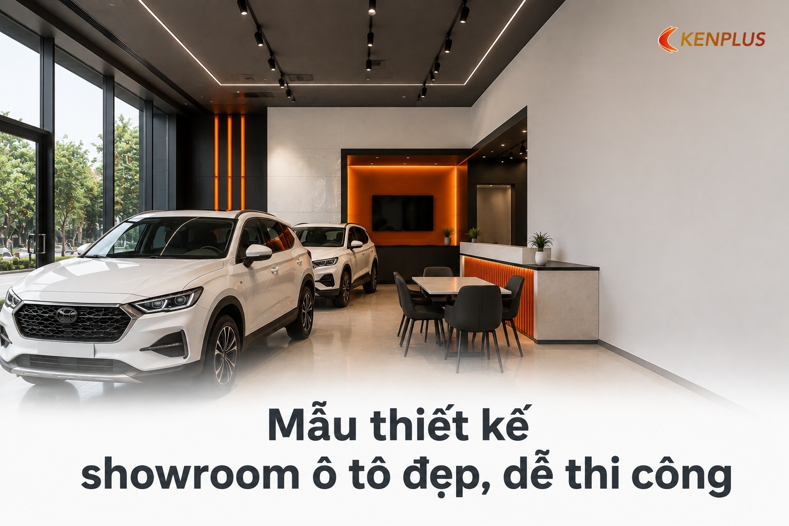 Mẫu thiết kế showroom ô tô đẹp, dễ thi công