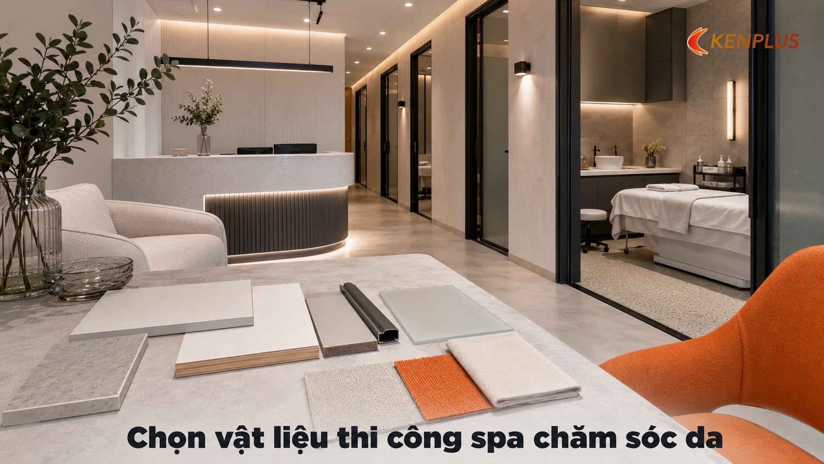 Chọn vật liệu thi công spa chăm sóc da