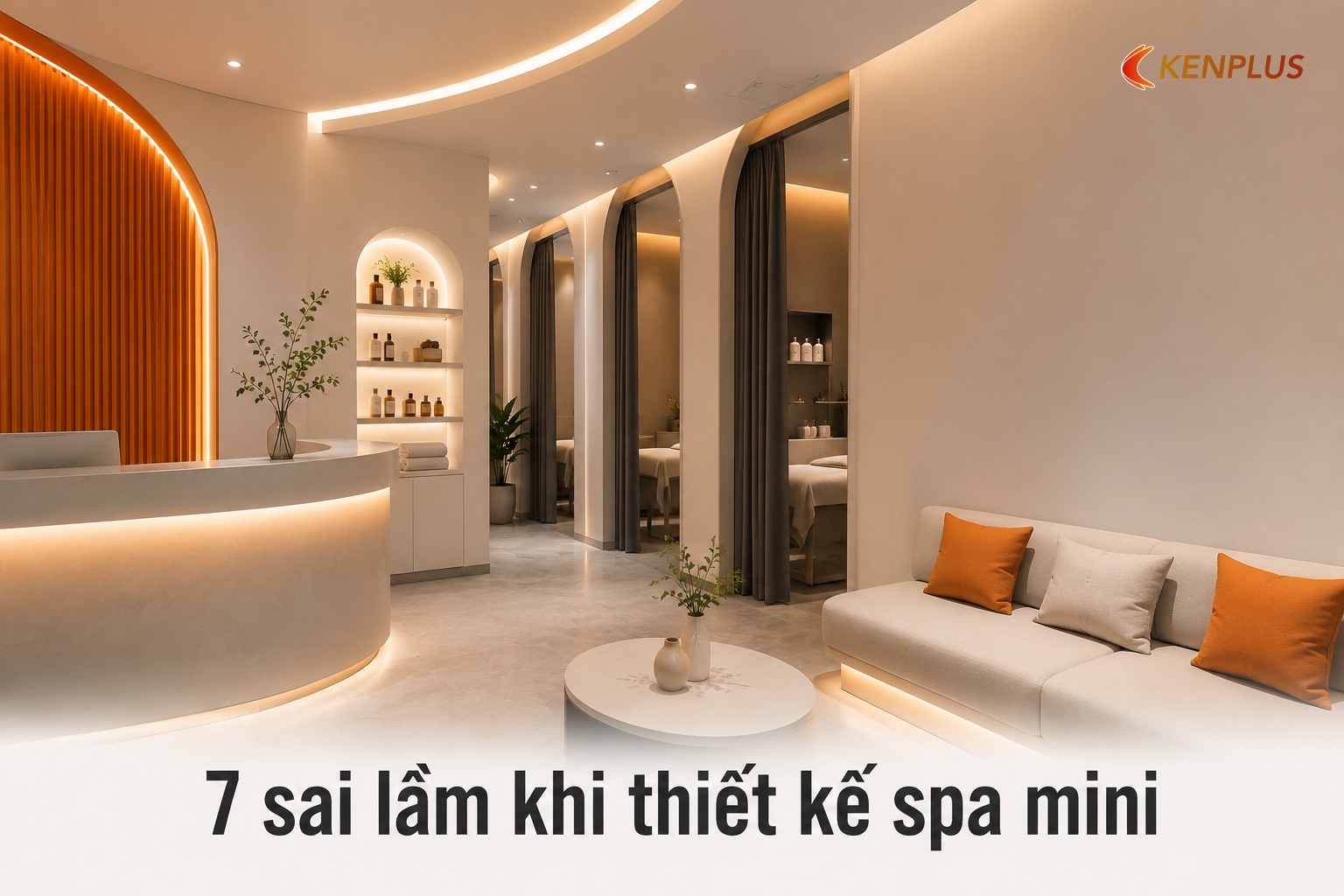 7 sai lầm khi thiết kế spa mini