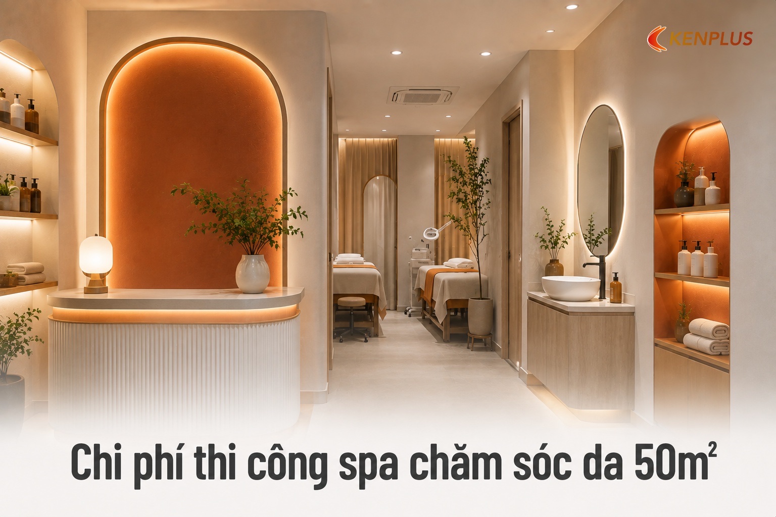 Chi phí thi công spa chăm sóc da 50m²