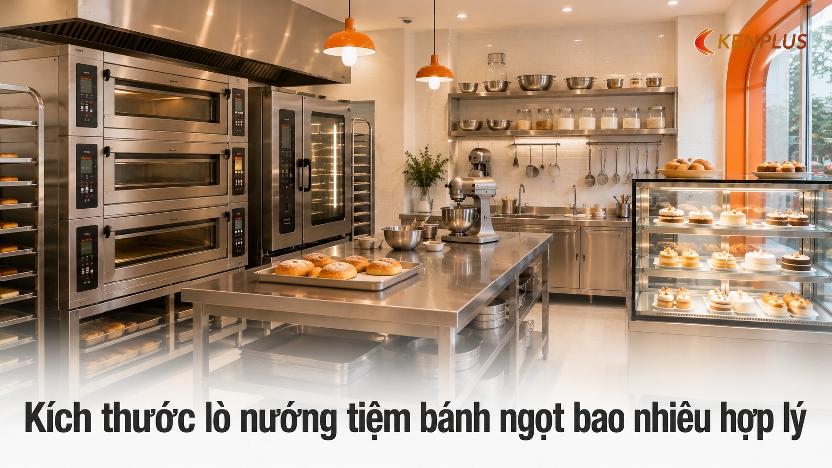Kích thước lò nướng tiệm bánh ngọt bao nhiêu hợp lý