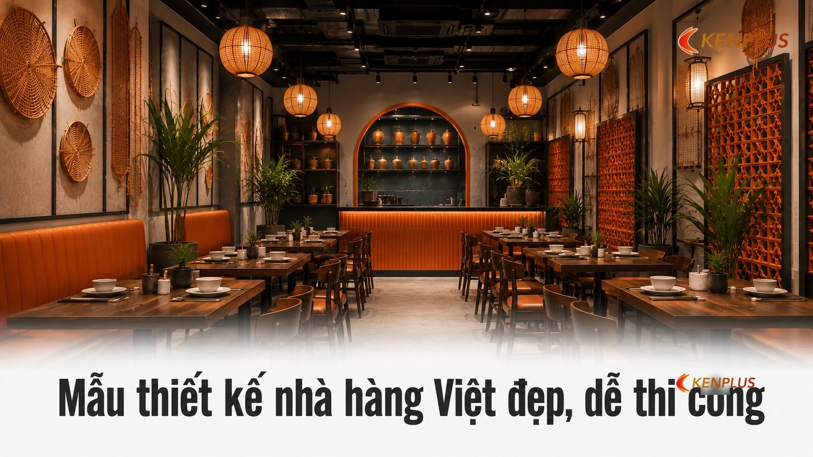 Mẫu thiết kế nhà hàng Việt đẹp, dễ thi công